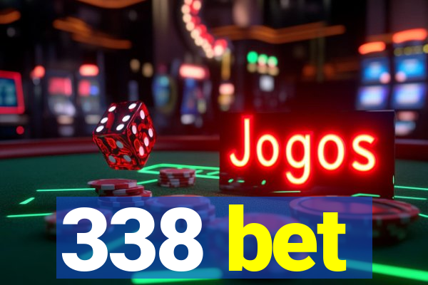 338 bet